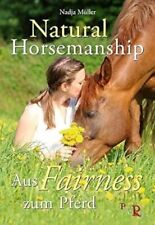 Natural horsemanship fairness gebraucht kaufen  Bedburg