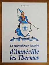 Amneville merveilleuse histoir d'occasion  Nantes-