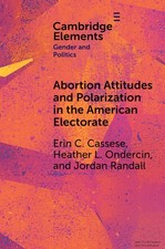 Abortion attitudes polarizatio for sale  UK