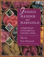 Indigo, Madder and Marigold: A Portfolio of Colors From Natural Dyes segunda mano  Embacar hacia Mexico