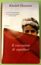 Khaled hosseini cacciatore usato  Anguillara Sabazia
