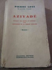 Pierre loti aziyadé d'occasion  Joinville