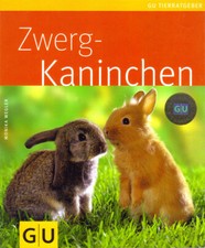 Zwergkaninchen tier ratgeber gebraucht kaufen  Hanau