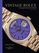Vintage Rolex New Edition: The Largest Collection in the World by David Silver o segunda mano  Embacar hacia Mexico
