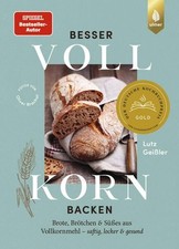 Besser vollkorn backen gebraucht kaufen  Ohlsbach