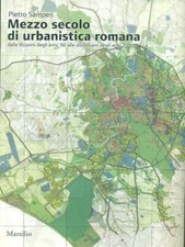 Mezzo secolo urbanistica usato  Italia