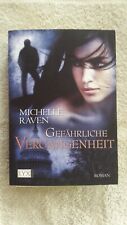 Michelle raven gefährliche gebraucht kaufen  Leverkusen