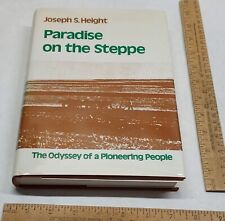 PARADISE On The STEPPE - The Odyssey of a Pioneering People - Joseph S Height comprar usado  Enviando para Brazil