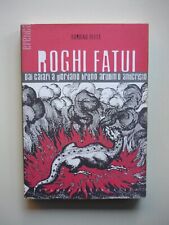 Roghi fatui dai usato  San Mango Piemonte