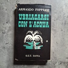 Armando foppiani ubriacarsi usato  Firenze