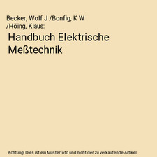 Handbuch elektrische meßtechn gebraucht kaufen Handbuch elektrische meßtechn gebraucht kaufen  Trebbin