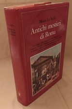 Antichi mestieri roma usato Antichi mestieri roma usato  Italia