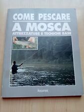 Come pescare mosca usato  Milano