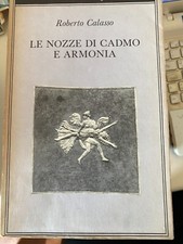 Calasso. nozze cadmo usato  Roma