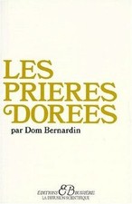 Używany, Les prières dorées von Dom Bernardin | Buch | Zustand gut na sprzedaż  Wysyłka do Poland