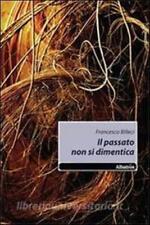 Passato non dimentica usato  Parma