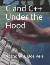 C and C++ Under the Hood  Dos Reis, Anthony J.  Good  Computer Programming Book comprar usado  Enviando para Brazil