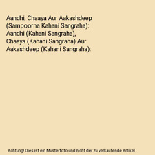 Aandhi chaaya aur gebraucht kaufen  Trebbin