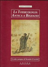 Tossicologia antica bisanzio. usato  Italia