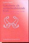Eurythmie als menschenbildende gebraucht kaufen  Berlin