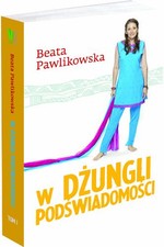 W dzungli podswiadomosci by Pawlikowska, Beata Book The Cheap Fast Free Post na sprzedaż  Wysyłka do Poland