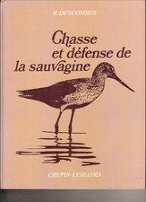 Livre chasse sauvagine d'occasion  Corbas