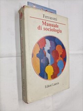 Manuale sociologia ferrrarotti usato  Roma