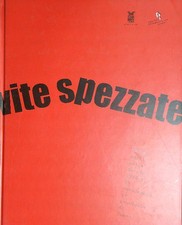 Vite spezzate. 15430 usato  Italia