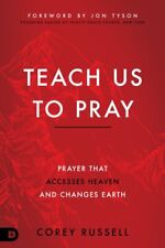 Teach Us to Pray : Prayer That Accesses Heaven and Changes Earth, Paperback b... segunda mano  Embacar hacia Argentina