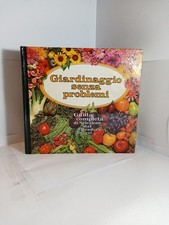 Giardinaggio senza problemi. usato  Cles