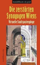Zerstörten synagogen wiens gebraucht kaufen  Stuttgart
