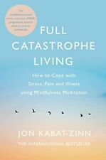 Full catastrophe living for sale  UK