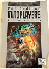 Pat cadigan mindplayers usato  Milano