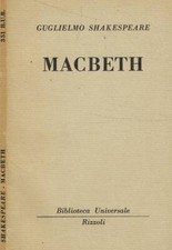 Macbeth. guglielmo shakespeare usato  Italia