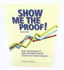 Show Me the Proof! : Tools and Strategies to Make Data Work for the Common Core comprar usado  Enviando para Brazil