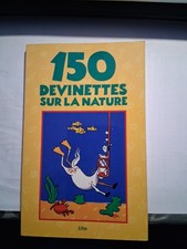 150 devinettes nature d'occasion 150 devinettes nature d'occasion  Savigny-le-Temple