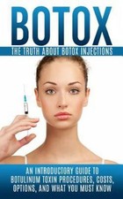 Botox truth botox for sale  West Mifflin
