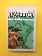 Angelica alla frontiera usato  Italia