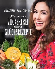 Zuckerfrei glücksrezepte gebraucht kaufen  Berlin