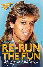 Re-run the Fun: My Life as Pat Sharp, Sharp, Pat & Richman, Darren & Catterson,  comprar usado  Enviando para Brazil