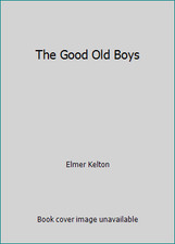 The Good Old Boys by Elmer Kelton comprar usado  Enviando para Brazil