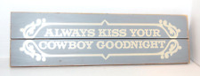 Always kiss cowboy for sale  Franklin