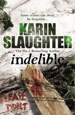 Indelible karin slaughter gebraucht kaufen  Berlin