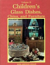 CHILDREN'S GLASS DISHES, CHINA, AND FURNITURE, VOL. 2 By Doris Anderson Lechler segunda mano  Embacar hacia Argentina