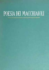 Poesia dei macchiaioli usato  Bologna
