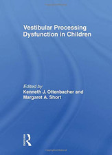 VESTIBULAR PROCESSING DYSFUNCTION IN CHILDREN By Kenneth J Ottenbacher Mint comprar usado  Enviando para Brazil