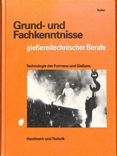 Fachkenntnisse gießereitechni gebraucht kaufen  Obermarchtal