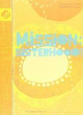 Mission sisterhood good for sale  Montgomery