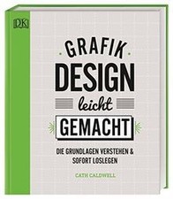 Grafikdesign leicht gemacht gebraucht kaufen  Berlin