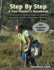 Step By Step, A Tree Planter’s Handbook: A Comprehensive Training Guide an... comprar usado  Enviando para Brazil
